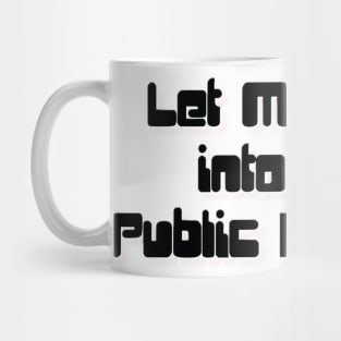 Let Mickey Into the Public Domain Mug